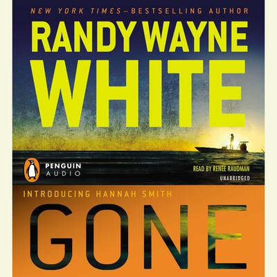 Gone Audiobook, by Randy Wayne White
