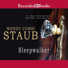 Sleepwalker Audiobook, by Wendy Corsi Staub