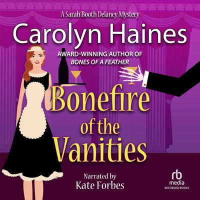Bonefire of the Vanities Audiobook, by Carolyn Haines