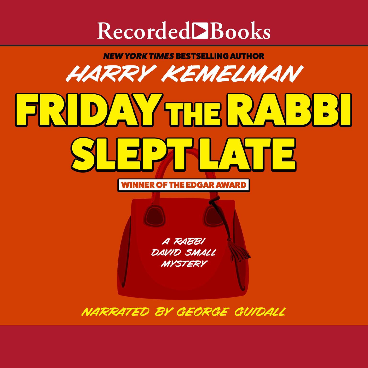 Friday the Rabbi Slept Late Audiobook, by Harry Kemelman