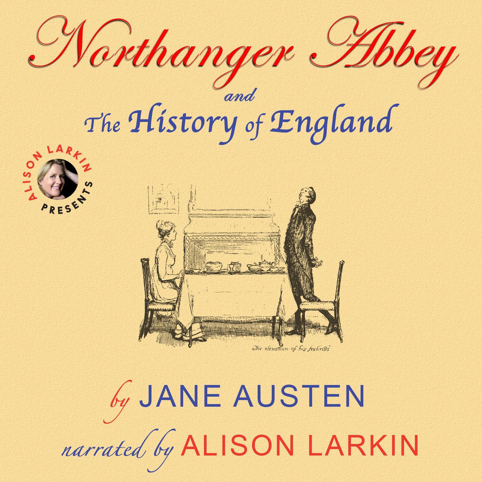 Northanger Abbey and The History of England Audiobook, by Jane Austen