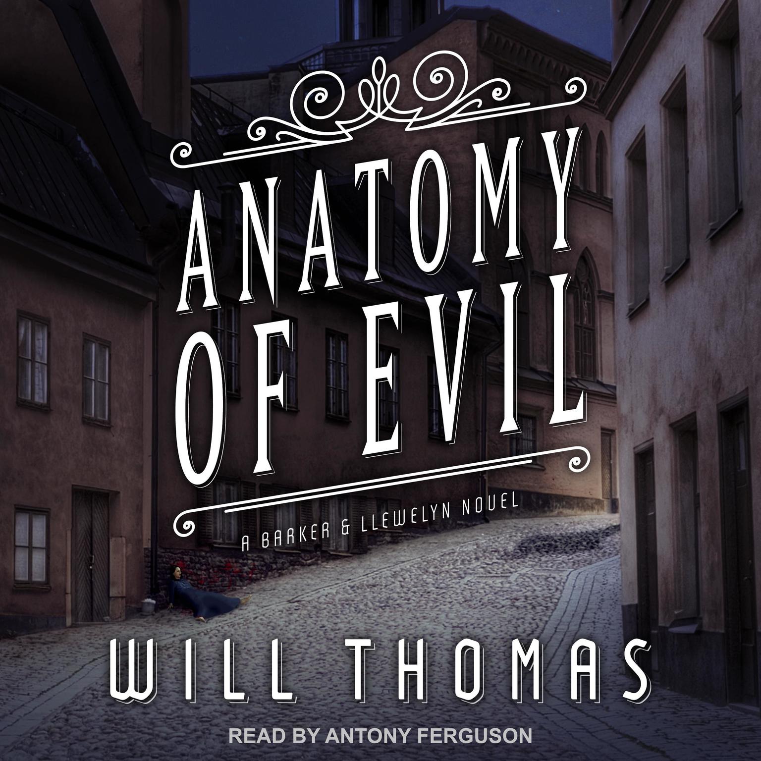 Anatomy of Evil Audiobook, by Will Thomas