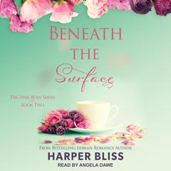 Beneath the Surface Audiobook, by Harper Bliss