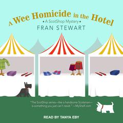 A Wee Homicide in the Hotel Audiobook, by Fran Stewart