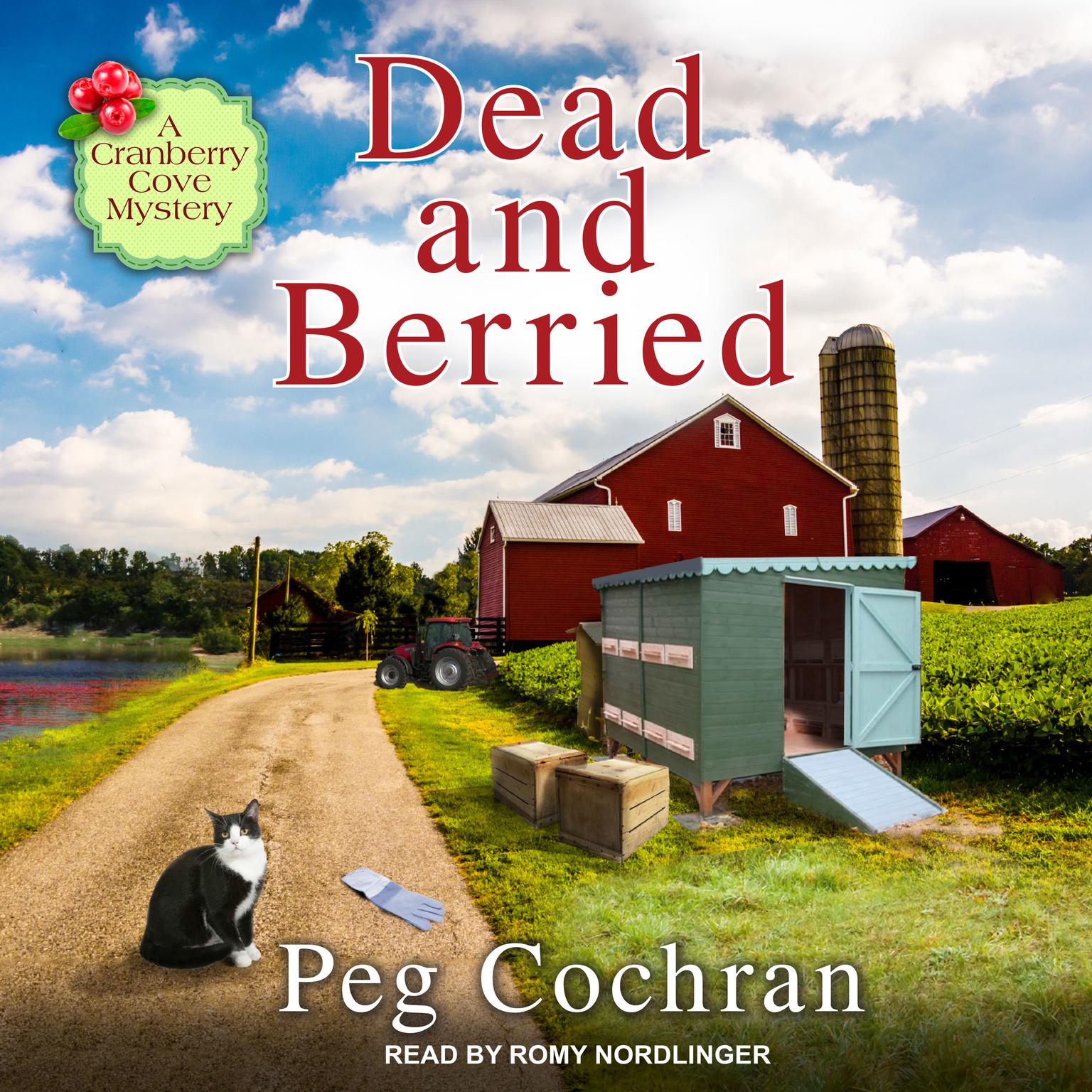 Dead and Berried Audiobook, by Peg Cochran