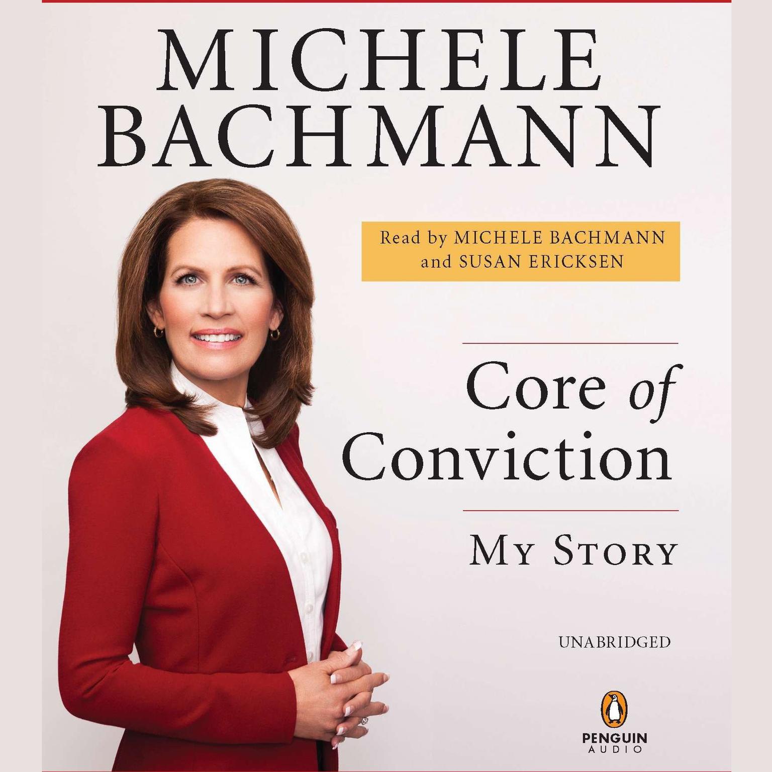 Core of Conviction: My Story Audiobook, by Michele Bachmann