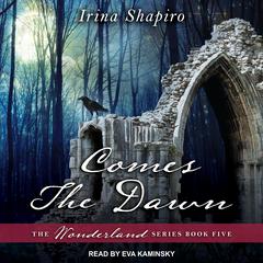 Comes The Dawn Audiobook, by Irina Shapiro