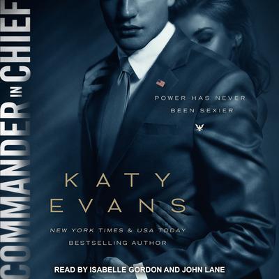 Commander in Chief  Audiobook, by Katy Evans