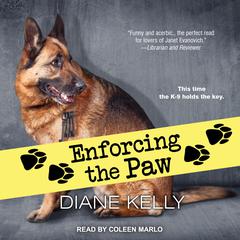 Enforcing the Paw Audiobook, by Diane Kelly