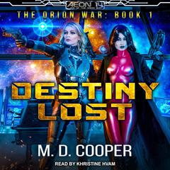 Destiny Lost Audiobook, by M. D. Cooper