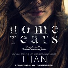 Home Tears Audiobook, by Tijan