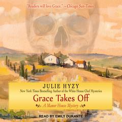 Grace Takes Off Audiobook, by Julie Hyzy