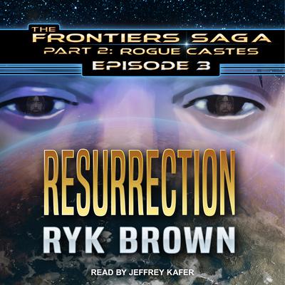 Resurrection Audiobook, by Ryk Brown