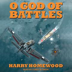 O God of Battles Audiobook, by Harry Homewood