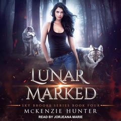 Lunar Marked Audiobook, by McKenzie Hunter