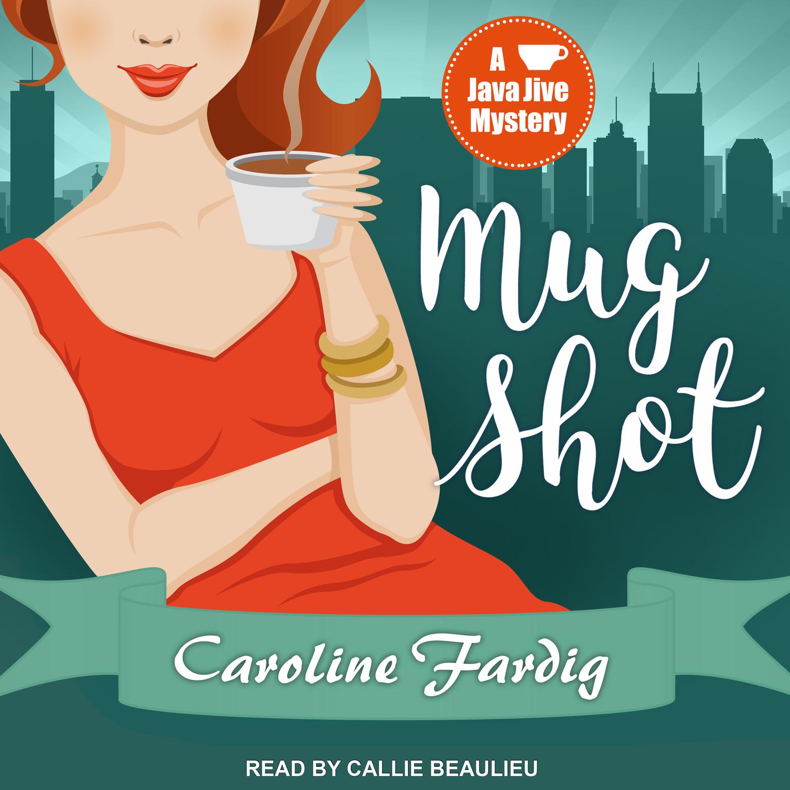 Mug Shot Audiobook, by Caroline Fardig