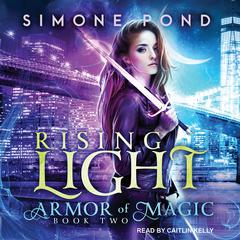 Rising Light Audiobook, by Simone Pond