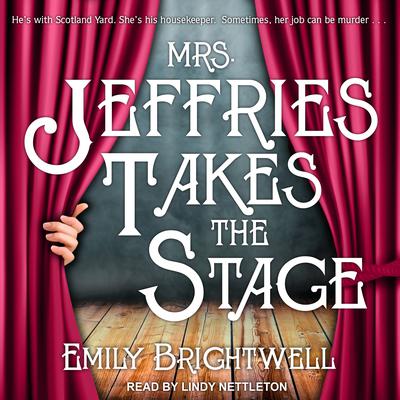 Mrs. Jeffries Takes the Stage Audiobook, by Emily Brightwell