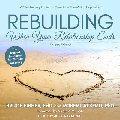 Rebuilding: When Your Relationship Ends Audiobook, by Bruce Fisher