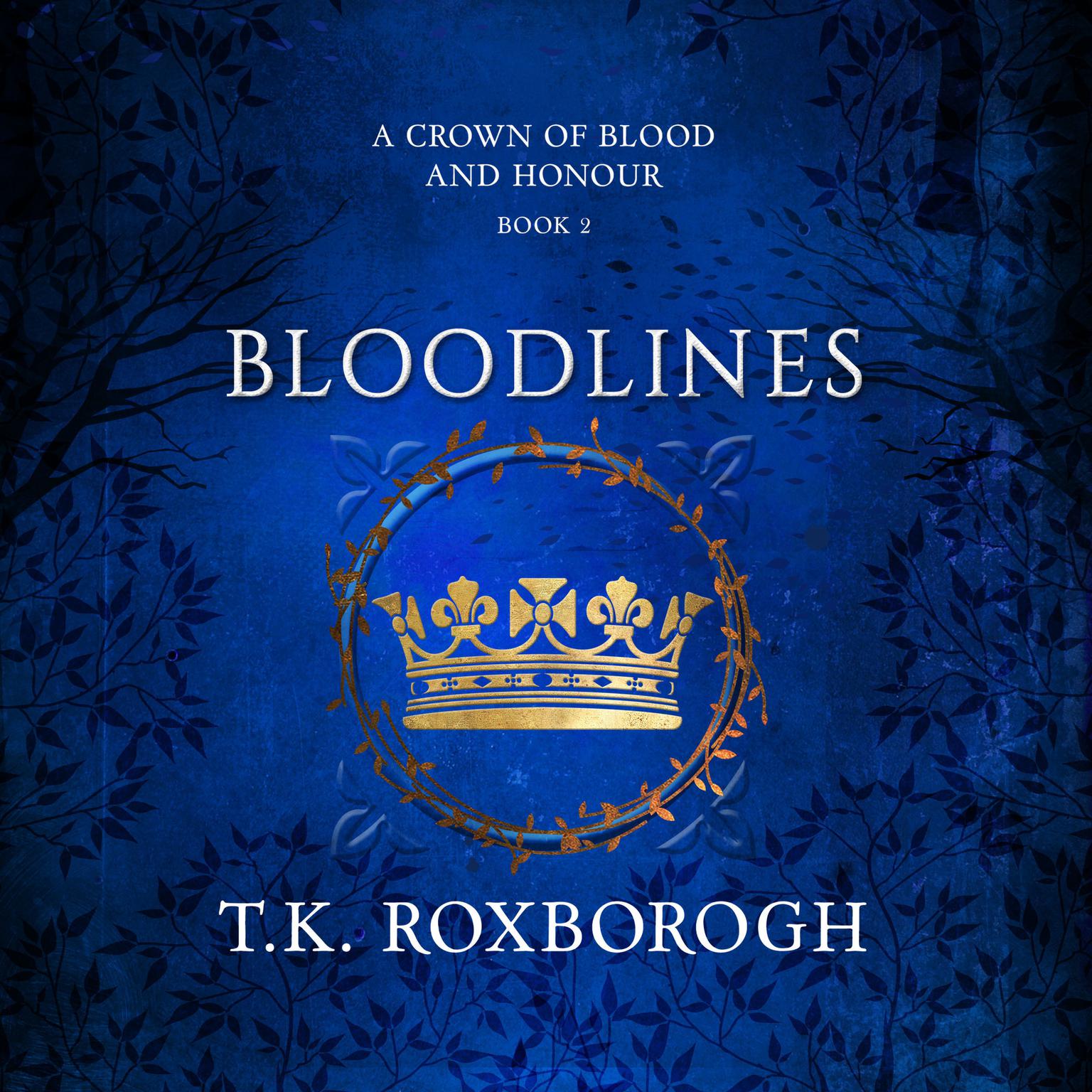 Bloodlines Audiobook, by T. K. Roxborogh