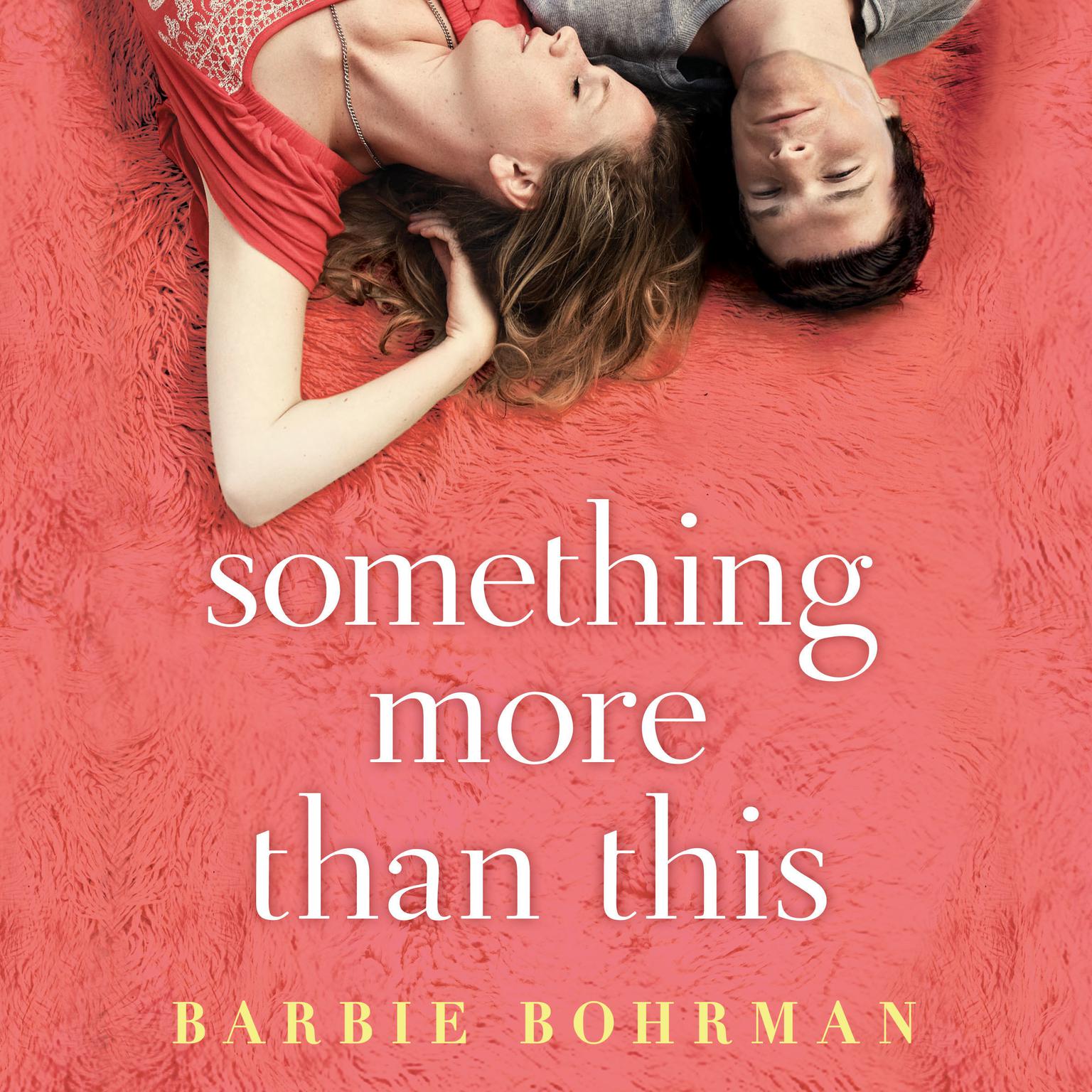 Something More Than This Audiobook, by Barbie Bohrman