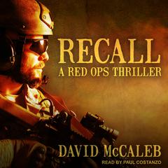 Recall: A Red Ops Thriller Audiobook, by David McCaleb