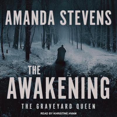 The Awakening: A Paranormal Romance Novel Audiobook, by Amanda Stevens