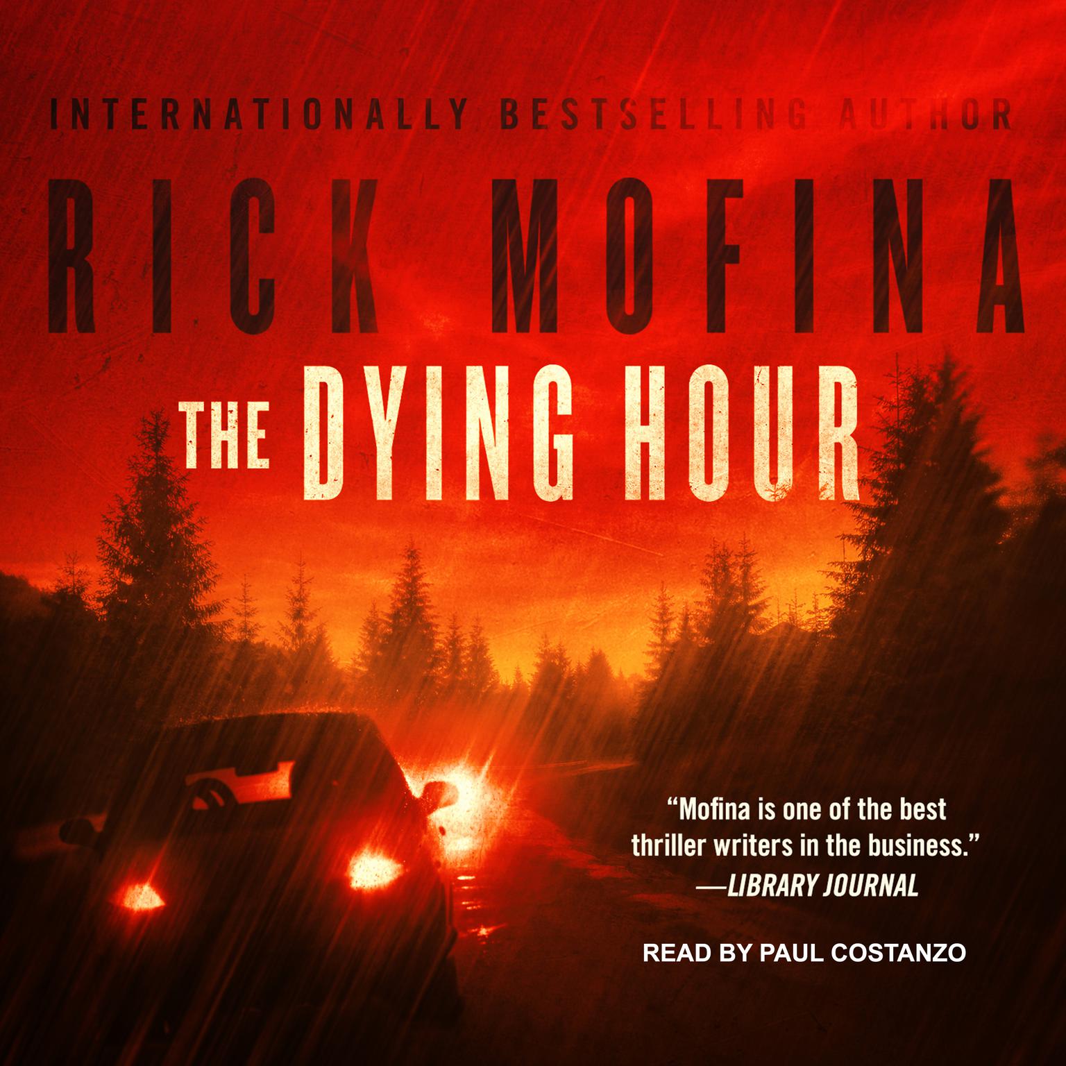 The Dying Hour Audiobook, by Rick Mofina
