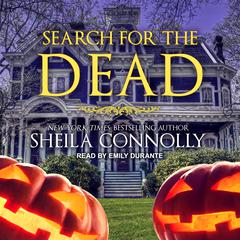 Search for the Dead Audiobook, by Sheila Connolly