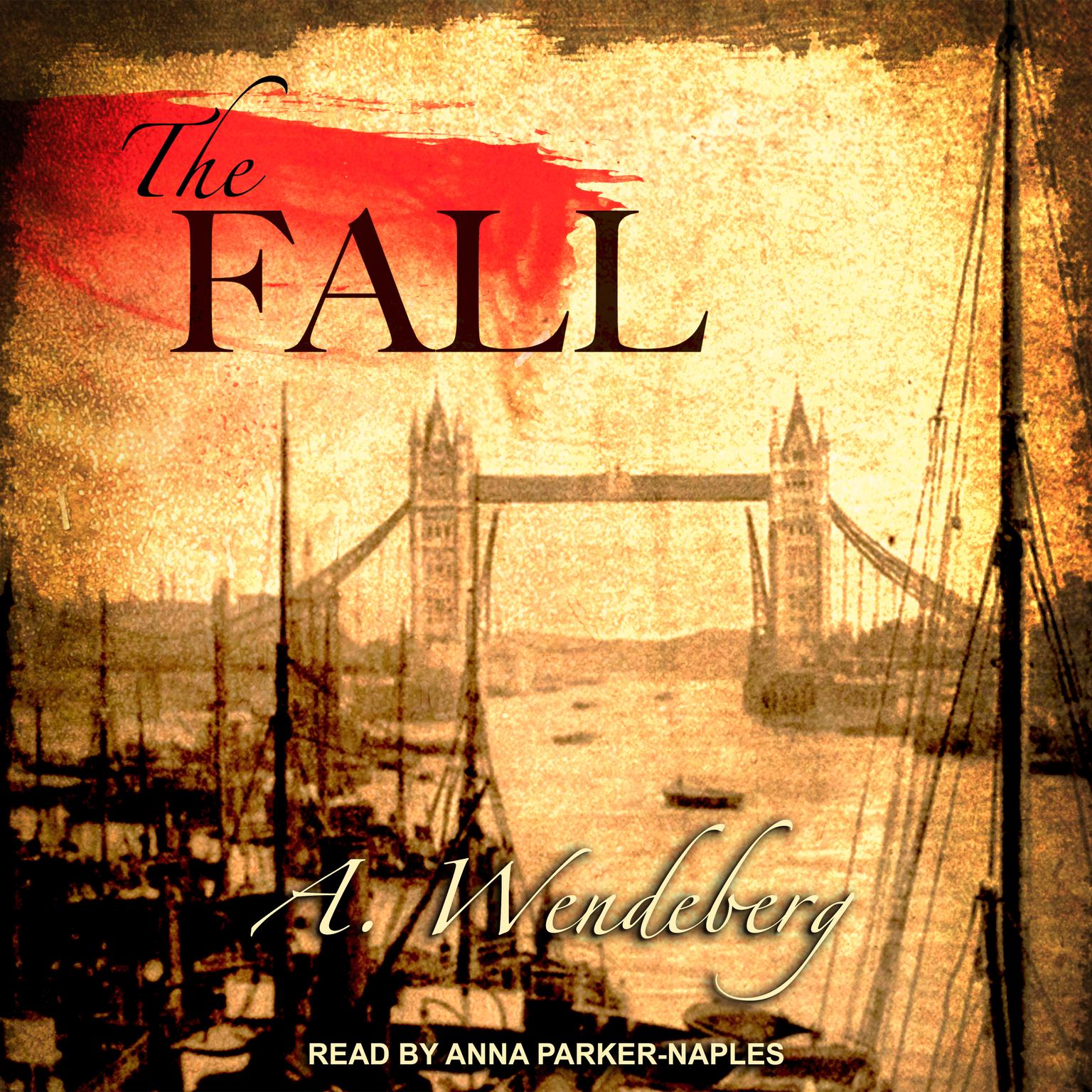 The Fall Audiobook, by Annelie Wendeberg