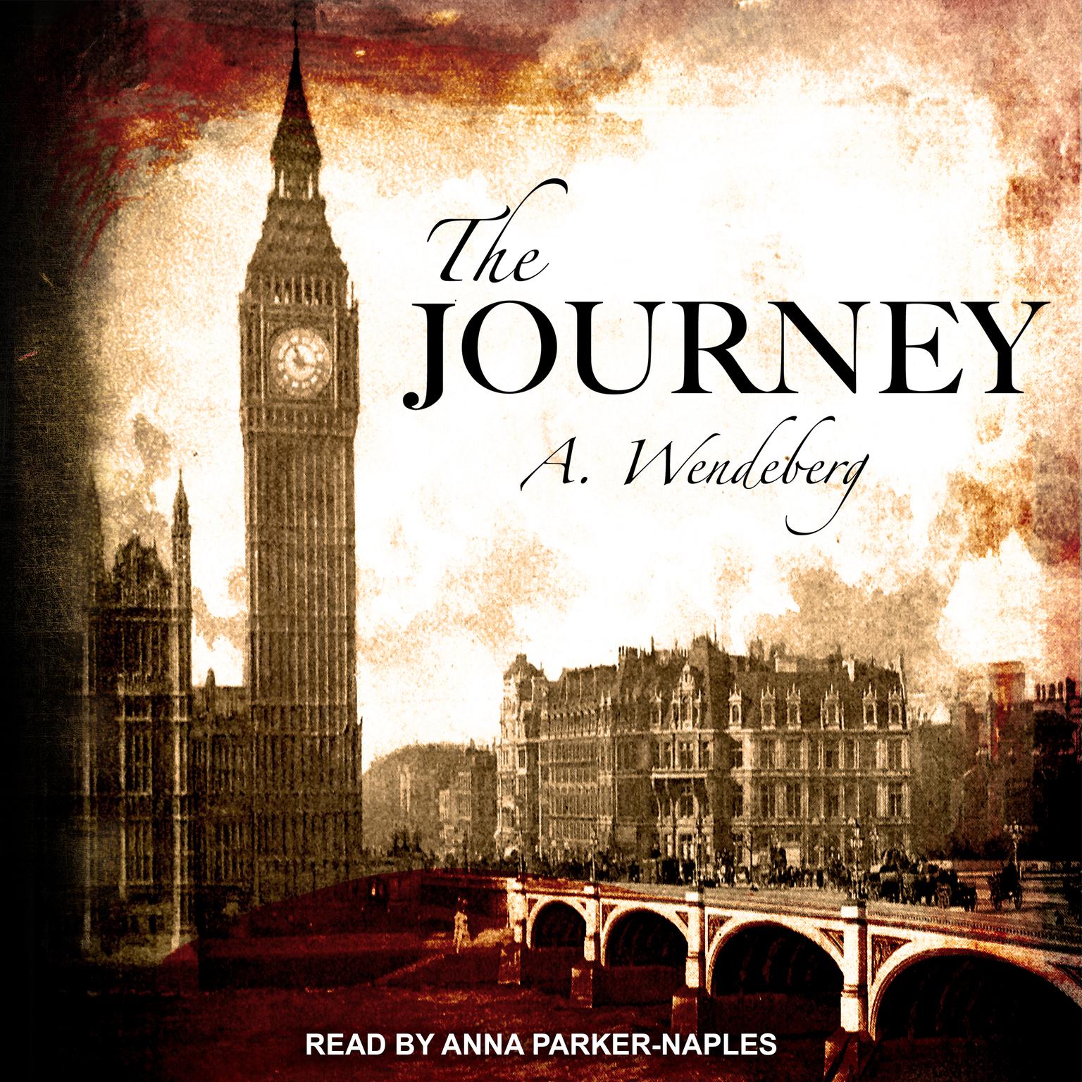 The Journey Audiobook, by Annelie Wendeberg