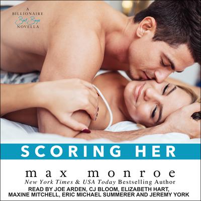 Scoring Her Audiobook, by Max Monroe