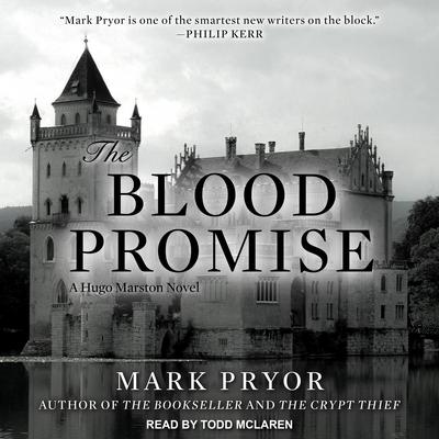 The Blood Promise: A Hugo Marston Novel Audiobook, by Mark Pryor