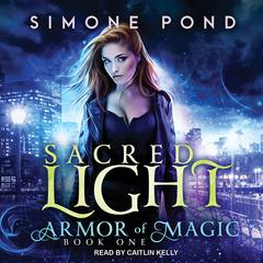 Sacred Light Audiobook, by Simone Pond