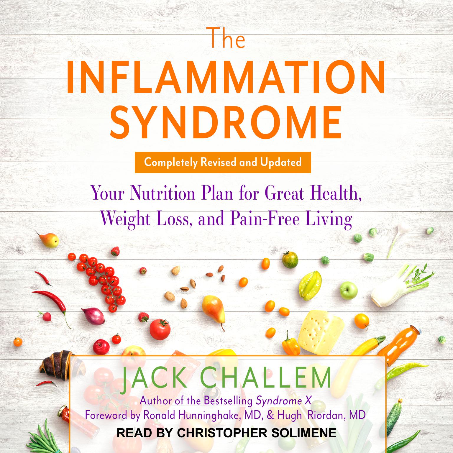 The Inflammation Syndrome: Your Nutrition Plan for Great Health, Weight Loss, and Pain-Free Living Audiobook, by Jack Challem