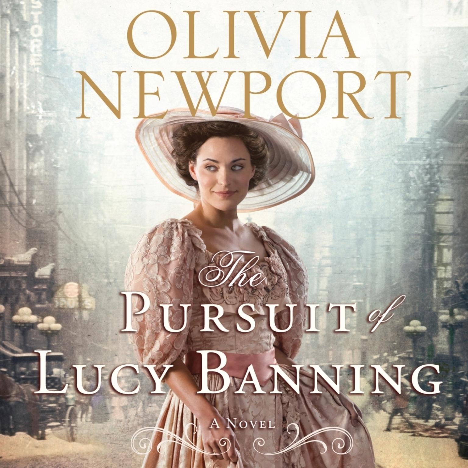 The Pursuit of Lucy Banning: A Novel Audiobook, by Olivia Newport