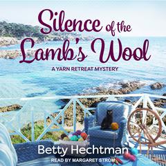 Silence of the Lambs Wool Audiobook, by Betty Hechtman