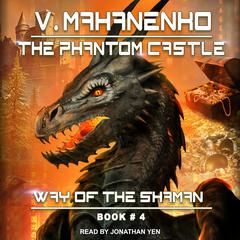 The Phantom Castle Audiobook, by Vasily Mahanenko