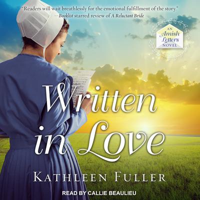 Written in Love Audiobook, by Kathleen Fuller