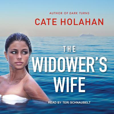 The Widowers Wife Audiobook, by Cate Holahan