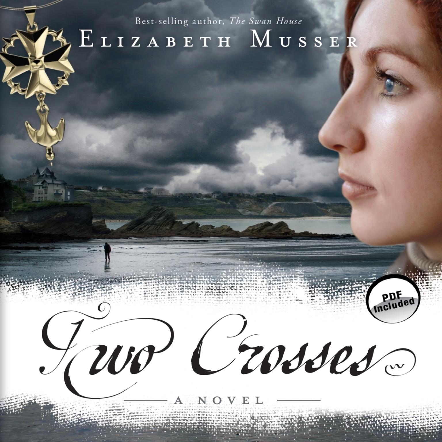 Two Crosses: A Novel Audiobook, by Elizabeth Musser