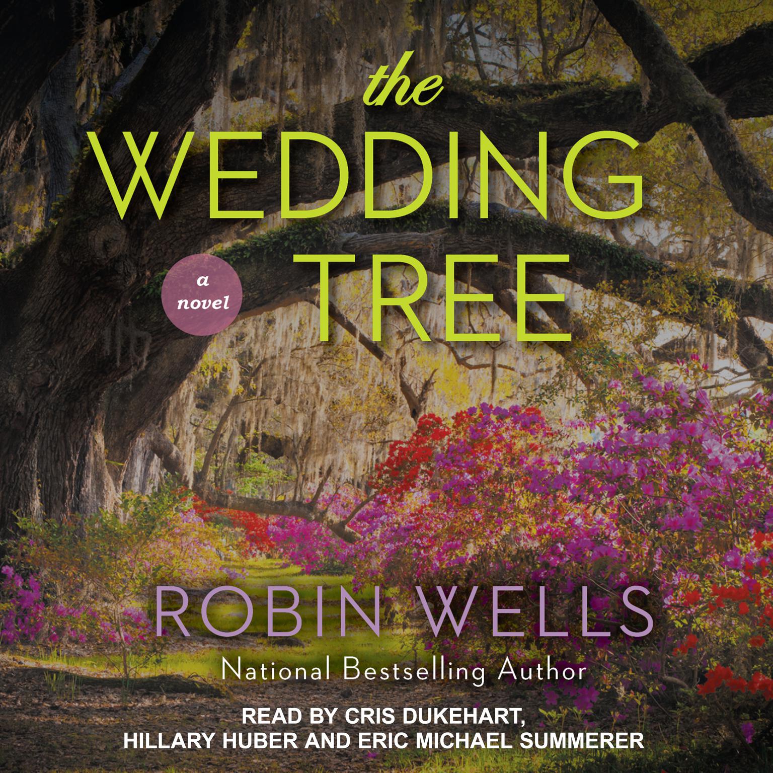 The Wedding Tree Audiobook, by Robin Wells