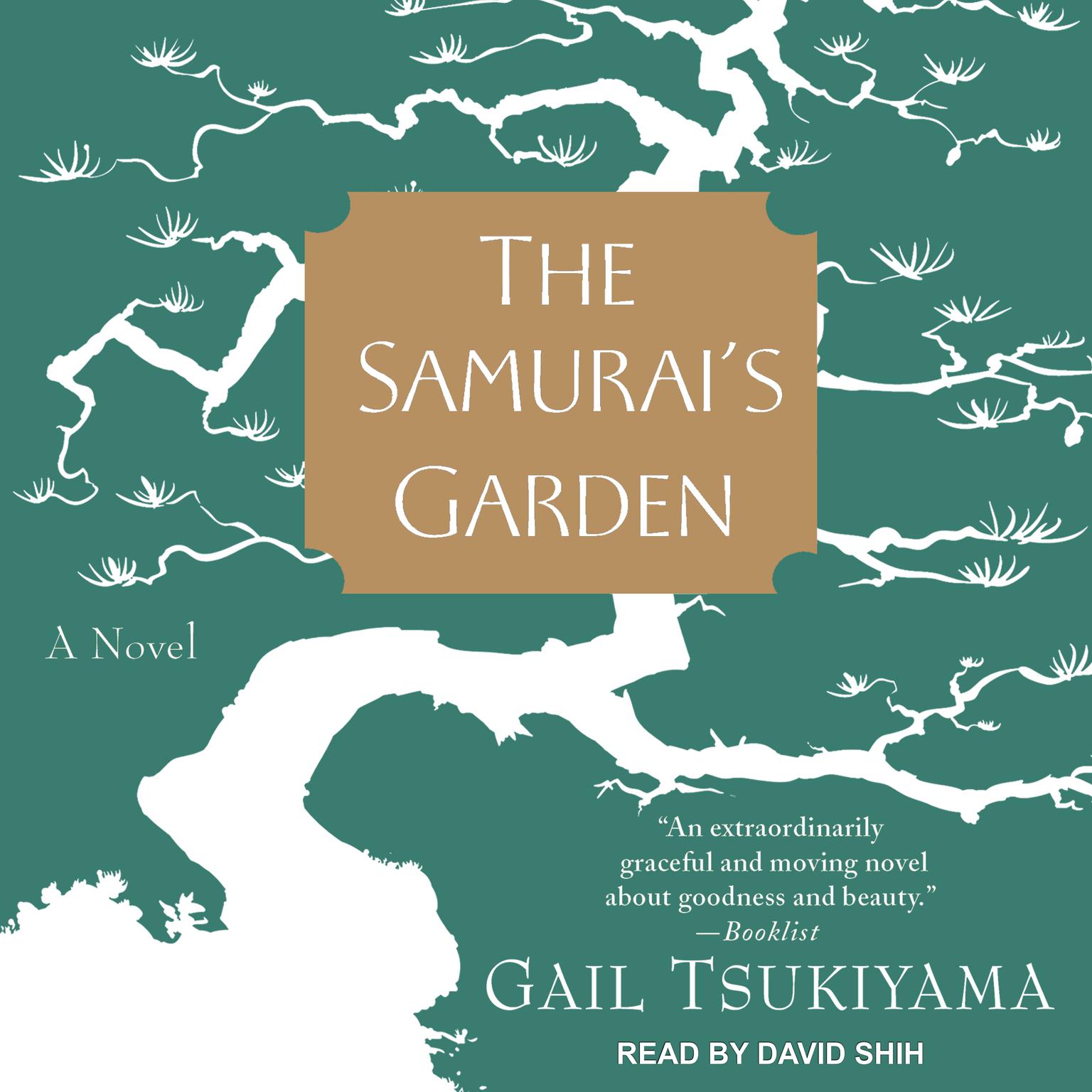 The Samurais Garden: A Novel Audiobook, by Gail Tsukiyama