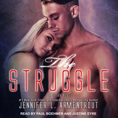 The Struggle Audiobook, by Jennifer L. Armentrout