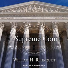 The Supreme Court Audiobook, by William H. Rehnquist