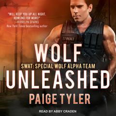 Wolf Unleashed Audiobook, by Paige Tyler