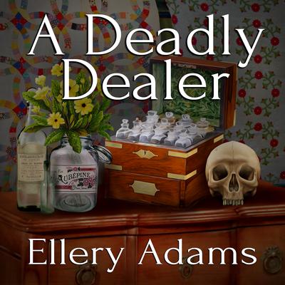 A Deadly Dealer Audiobook, by Ellery Adams