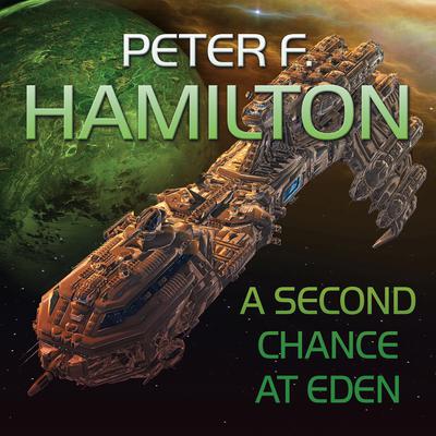 A Second Chance At Eden Audiobook, by Peter F. Hamilton