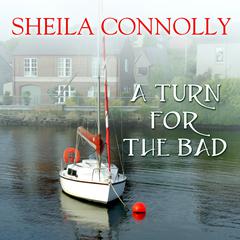 A Turn for the Bad Audiobook, by Sheila Connolly