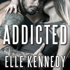 Addicted Audiobook, by Elle Kennedy